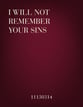 I Will Not Remember Your Sins SATB choral sheet music cover